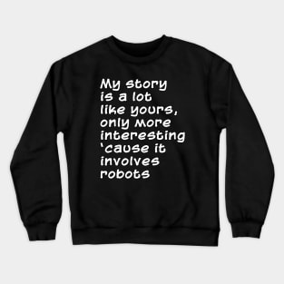 Robots Crewneck Sweatshirt